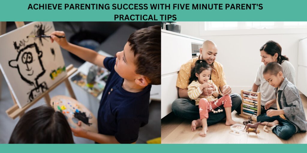 Get Inspired to Be the Best Parent You Can Be with Five Minute Parent